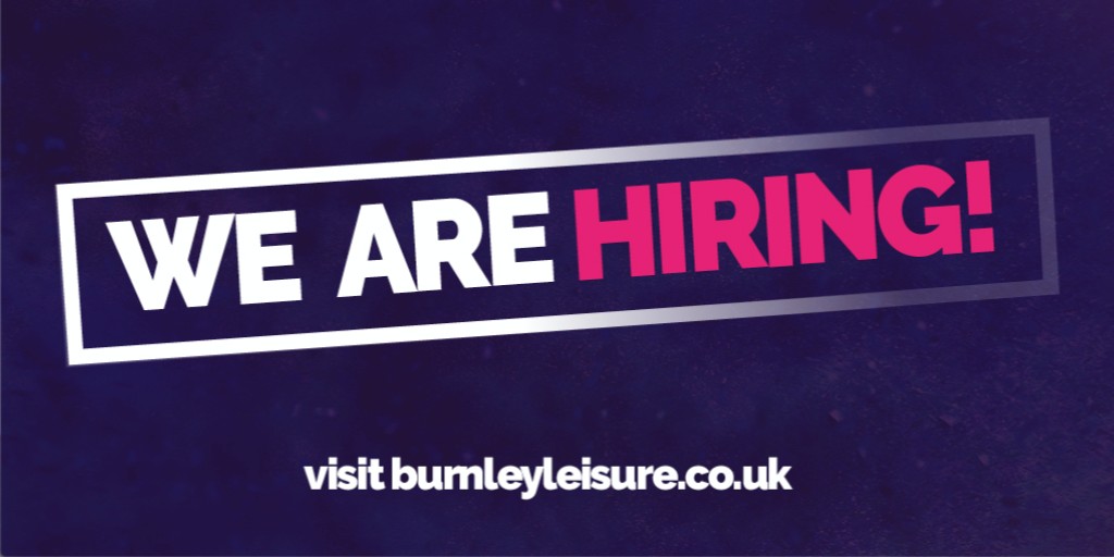 Burnley Leisure on Twitter "We are currently hiring for a Business