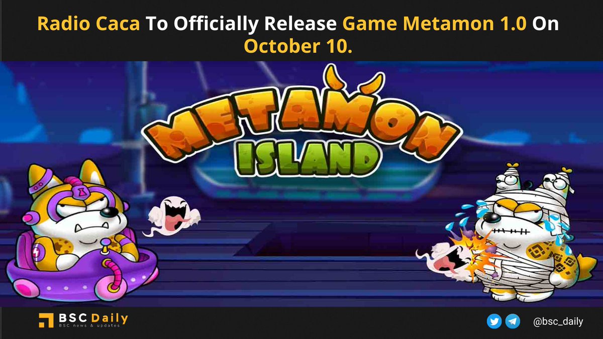 BSCDaily (@bsc_daily) on Twitter photo The <a href="/RadioCacaNFT/">Follow @RACA_3</a> Game Metamon 1.0 will go live on Oct 10 at 6am UTC 🚀
This #PlayToEarn game is set to help $RACA flourish as what $AXS has done for #AXIEInfinity. The <a href="/USMverse/">USMLab.bab</a> expansion will witness massive growth!
It's worth having a look: radiocaca.medium.com/radio-caca-pro…
#BSC #BNB The <a href="/RadioCacaNFT/">Follow @RACA_3</a> Game Metamon 1.0 will go live on Oct 10 at 6am UTC 🚀
This #PlayToEarn game is set to help $RACA flourish as what $AXS has done for #AXIEInfinity. The <a href="/USMverse/">USMLab.bab</a> expansion will witness massive growth!
It's worth having a look: radiocaca.medium.com/radio-caca-pro…
#BSC #BNB