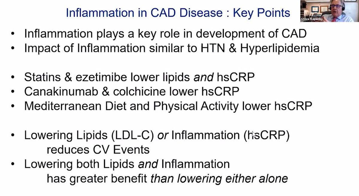 #TCACC2021 Dr. Steve Kopecky <a href="/MayoClinicCV/">Mayo Clinic CV</a> :Inflammation and CVD Prevention: 
CRP = result of inflammation ≠ cause
Goal: ↓CRP, ↓CVD events.
👍Statins, Ezetimibe, PCSK9 inh, Canakinumab, 
 Colchicine
👍Decrease red meat 
👍Mediterranean Diet
👍Exercise
#ACCFIT #cardiotwitter