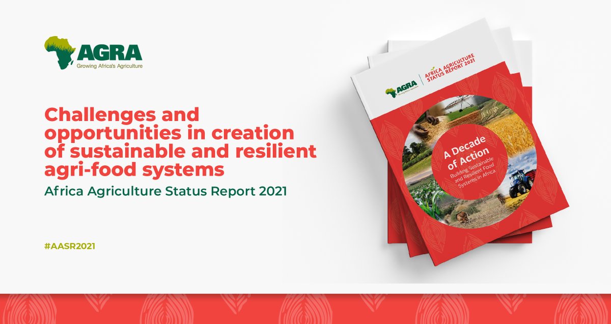 The Africa Agriculture Status Report 2021 by @AGRAAlliance provides an in-depth perspective of the challenges and opportunities in building sustainable and resilient agri-#foodsystems on the continent. 

Download here ▶️ bit.ly/2XqkgC9