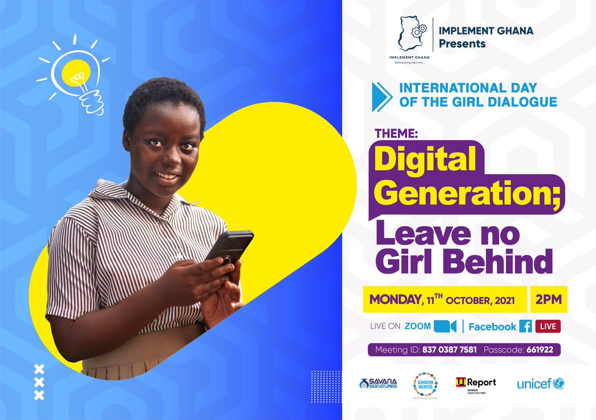 ImplementGhana's tweet photo. Monday October 11 is International #DayOfTheGirl !
Join us on Zoom & Facebook, let’s have a conversation on the theme ‘Digital Generation; Leave no Girl Behind.’
#GenerationEquality #ImplementGhana #DíaDeLaNiña https://t.co/0pcfscAMZl