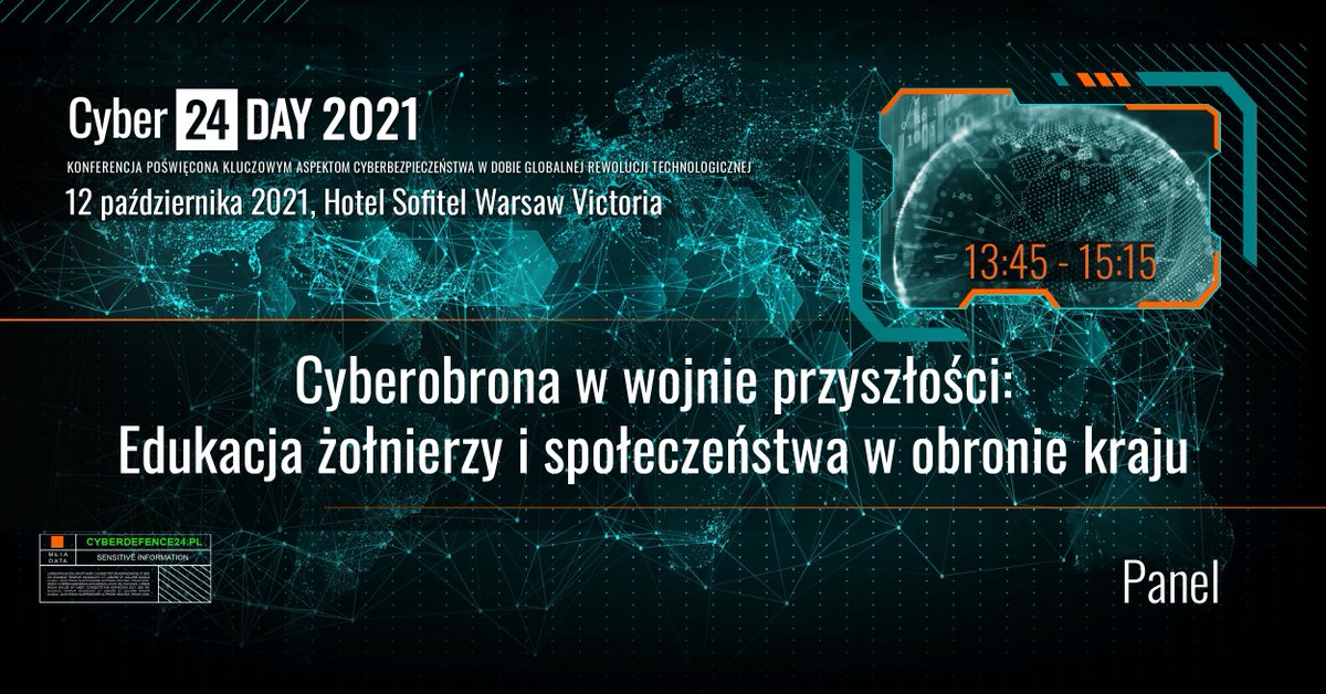 CyberDefence24's tweet photo. Konferencja #Cyber24Day to również takie debaty jak: "Cyberobrona w wojnie przyszłości: edukacja żołnierzy i społeczeństwa w obronie kraju".
Rejestracja: ➡️ https://t.co/oaDtvCv7RD ⬅️
Bądźcie z nami ‼️ #LetsCyberTogether https://t.co/ePiUSe7CdB