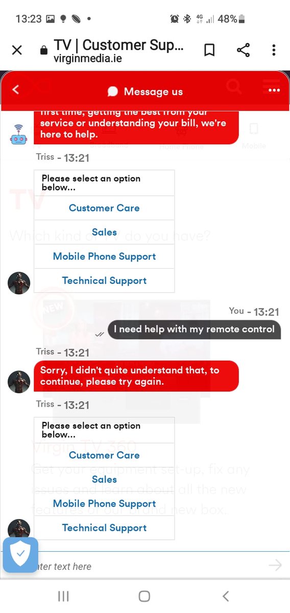 HanlonBrady's tweet image. @VirginMediaIE Can Twitter help.  I want to order a new remote control for my 81yr old mother. Your customer care is impossible to access.  I have tried MyVirginmedia live chat, accessing through website itself, ringing 1908 which was hard to find on your site and WhatsApp.  HELP