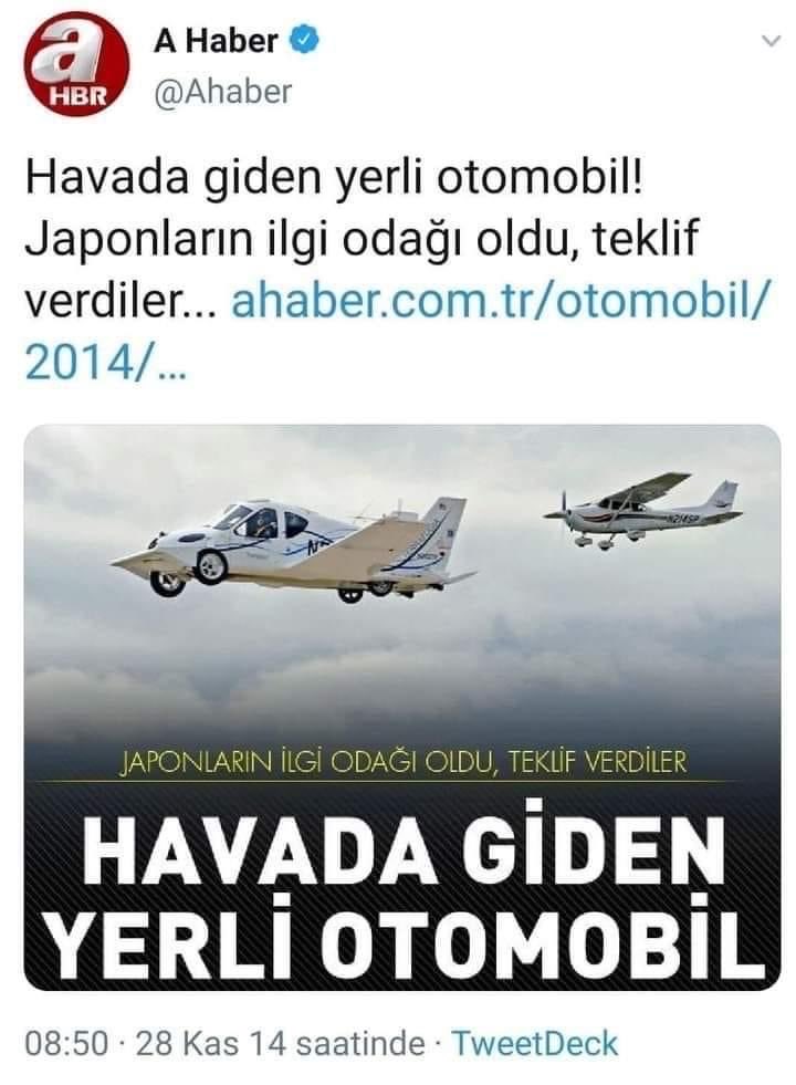 A- Haber uçuruyor valla. Varank demişti uçuracağız dünyayı diye le kimseler inanmamıştı.