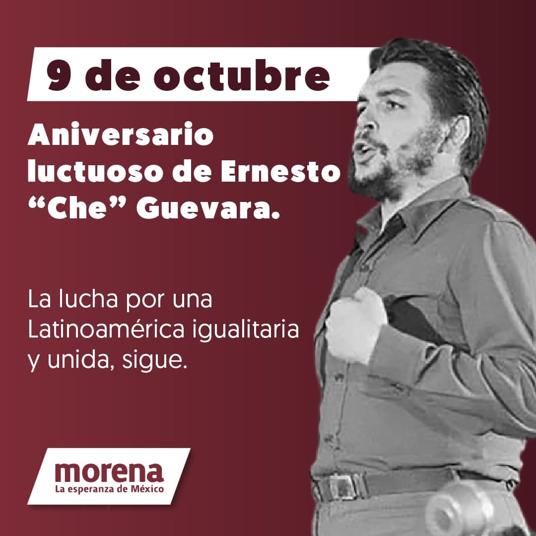 PartidoMorenaMx's tweet photo. Conmemoramos el legado de Ernesto "Che" Guevara, impulsando la unión latinoamericana mediante la revolución de las conciencias https://t.co/8WVdJ9fJtO