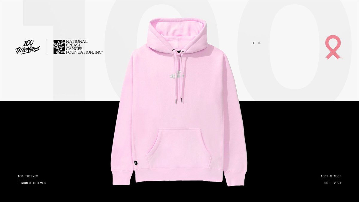 100 Thieves Pink Hoodie
Available now for pre-order.
100Thieves.com

For #BreastCancerAwarenessMonth, 100% of profits from pink hoodies will go to <a href="/NBCF/">NBCF</a>, an organization that provides help &amp; hope to those affected by breast cancer through education &amp; support services.