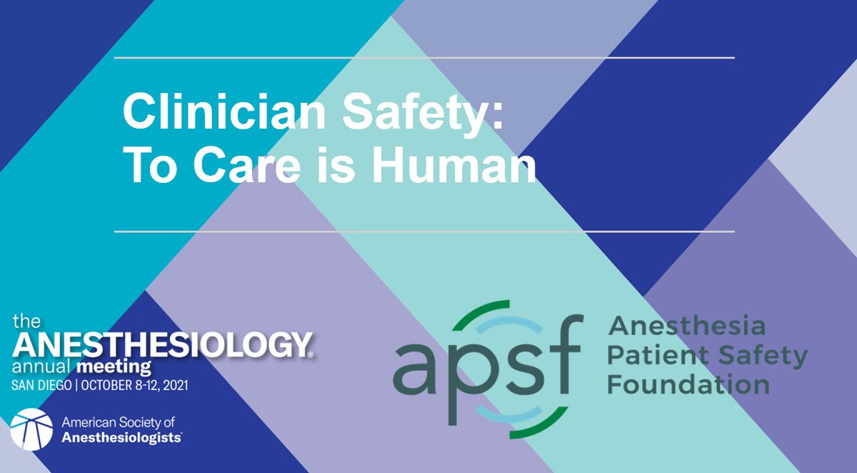 Let's keep each other safe and well; Let's keep our patients safe and well. Looking forward to our @APSForg panel in 1 hr. A privilege to be with @MBWeinger ,@catherinekuhn17 ,@imswimming3 . Thank you APSF for the vision that no one will be harmed by anesthesia care. #ANES21
