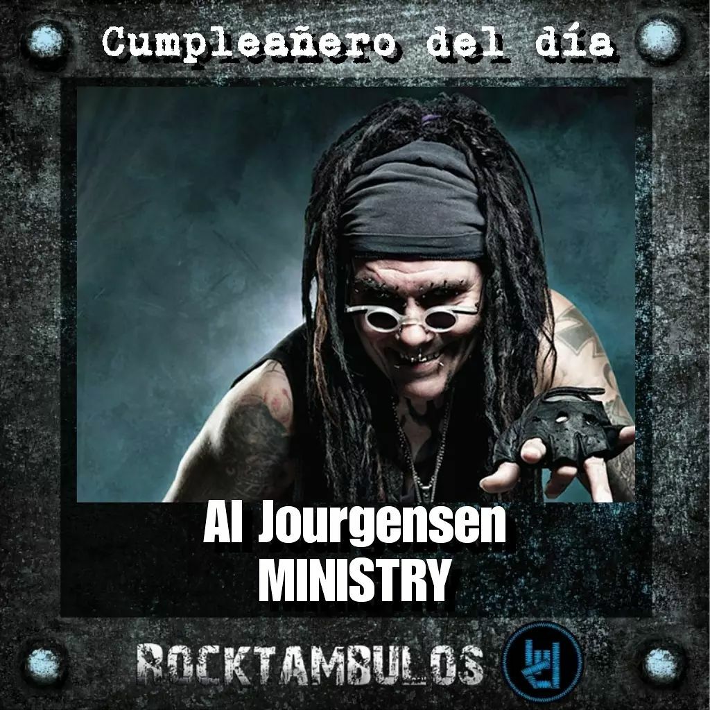 Hoy está de cumpleaños el gran Al Jourgensen, líder de Ministry. Happy birthday Al! 