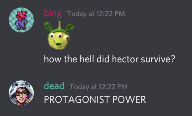 HOW THE HELL DID HECTOR SURVIVE?

PROTAGONIST POWER
