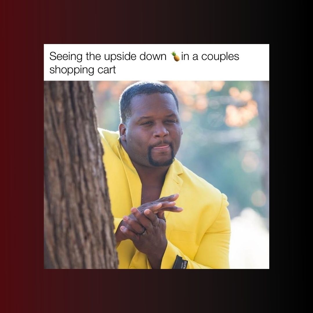 sdcmedia's tweet photo. Tell us: Do you put your pineapples upside down when you shop?⁠
⁠
We do because... we are always looking for a party 🍍😉⁠
⁠
📷: Mematic⁠
⁠
#SDC #datingsites #nonmonogamy  #datingonline #nonmonogamous #openminded #opendating #adultlifestyle #datinglife #playparty https://t.co/gLmHl5Wu31