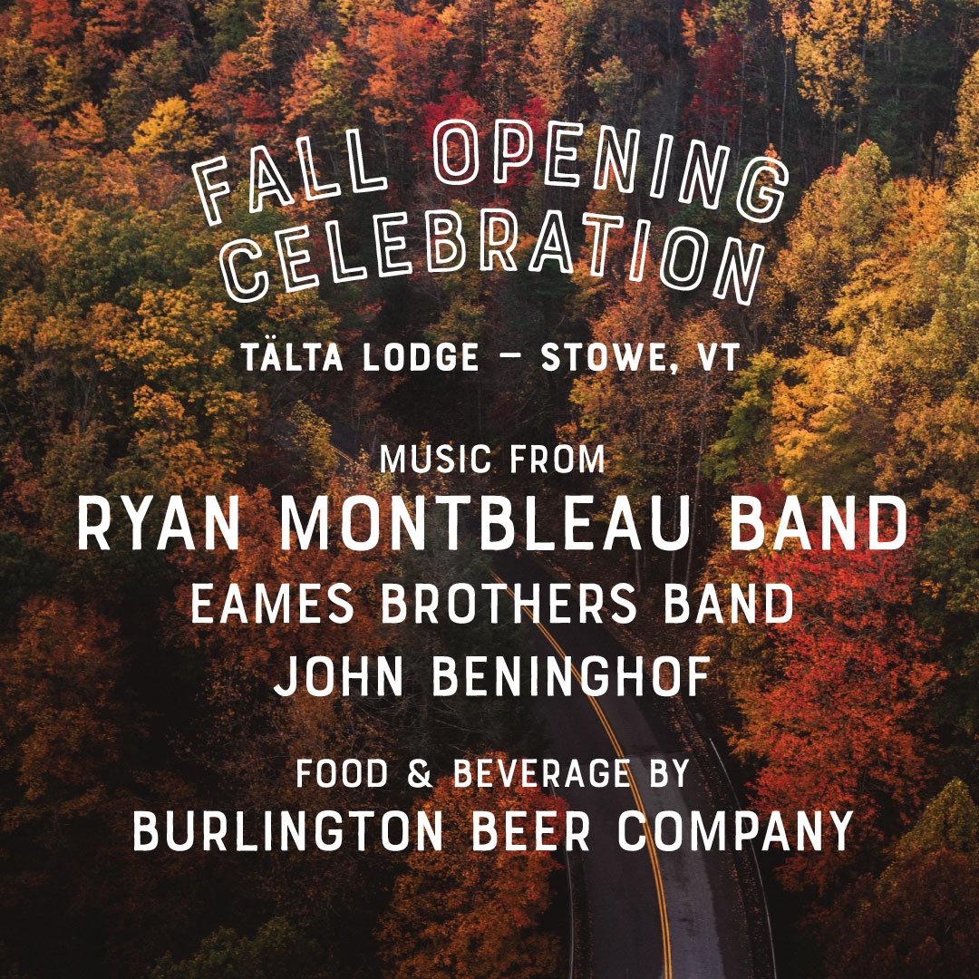Bluebird Hotels (@bluebirdhotels) on Twitter photo Today's the day! Stop by Tälta Lodge in Stowe, VT today from 5-9PM for a celebration with live music (special performance from <a href="/RyanMontbleau/">Ryan Montbleau</a> Band), photobooths, a beer garden & food by <a href="/BurlingtonBeer/">Burlington Beer Company</a>, and local food trucks.
RSVP at taltalodge.eventbrite.com. (It's free!) 🥳🔥 Today's the day! Stop by Tälta Lodge in Stowe, VT today from 5-9PM for a celebration with live music (special performance from <a href="/RyanMontbleau/">Ryan Montbleau</a> Band), photobooths, a beer garden & food by <a href="/BurlingtonBeer/">Burlington Beer Company</a>, and local food trucks.
RSVP at taltalodge.eventbrite.com. (It's free!) 🥳🔥