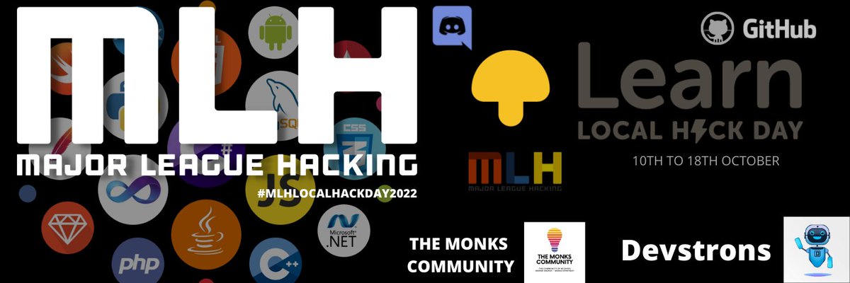 Feeling great to take part in MLH LOCAL HACK DAY  with the @devstrons guild.
Best of luck to all of you who are taking part in #LHD2022 starting tomorrow.
 #MLH2021 #MLHLOCALHACKDAY