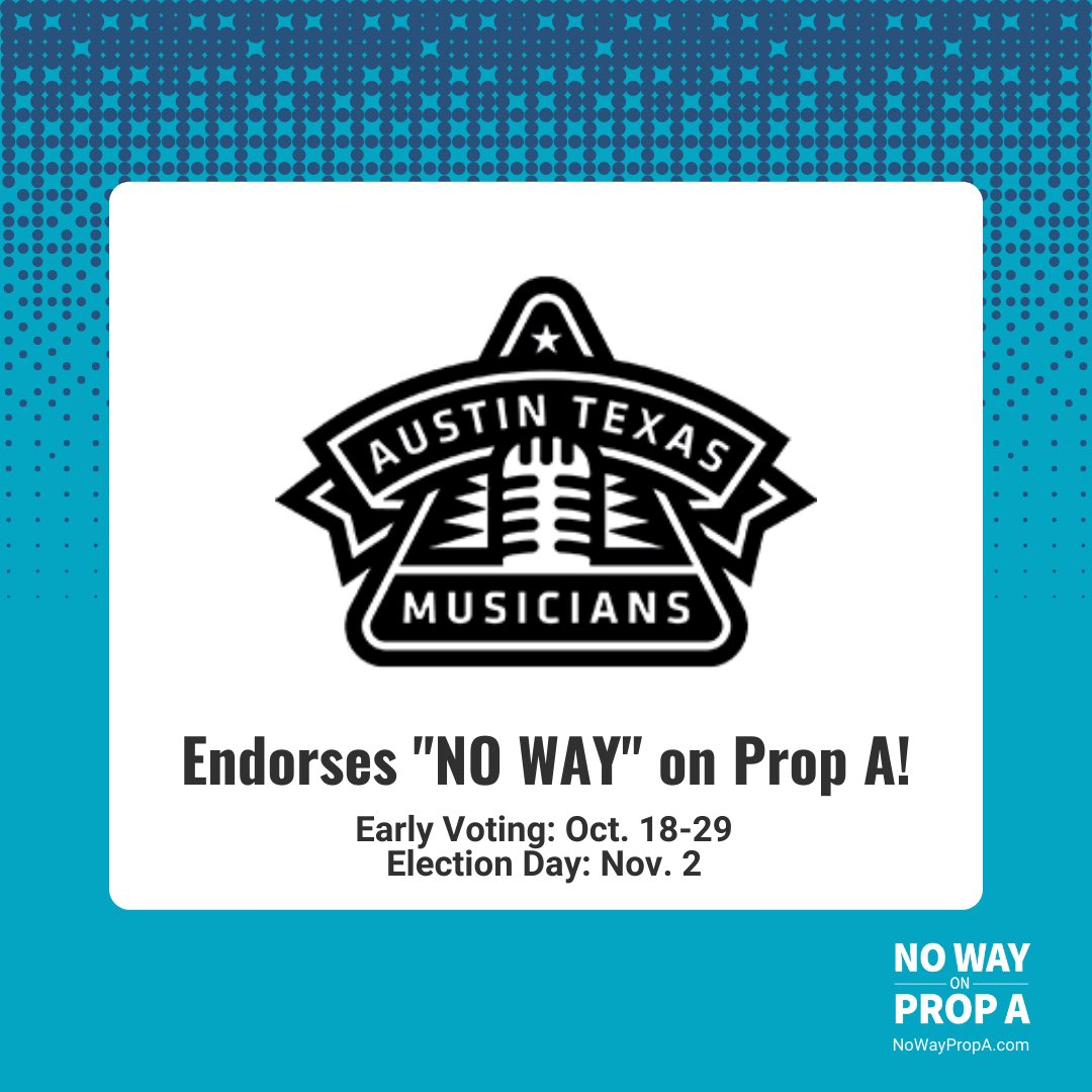 Shoutout to ✨ <a href="/atxmusicians/">Austin Texas Musicians</a> ✨ for saying NO WAY to Prop A!

Not only would Prop A force cuts to essential services like Fire &amp; EMS, but it would also mean less funding for the arts &amp; would take money away from community-centered programs already decimated by COVID. #NoWayPropA