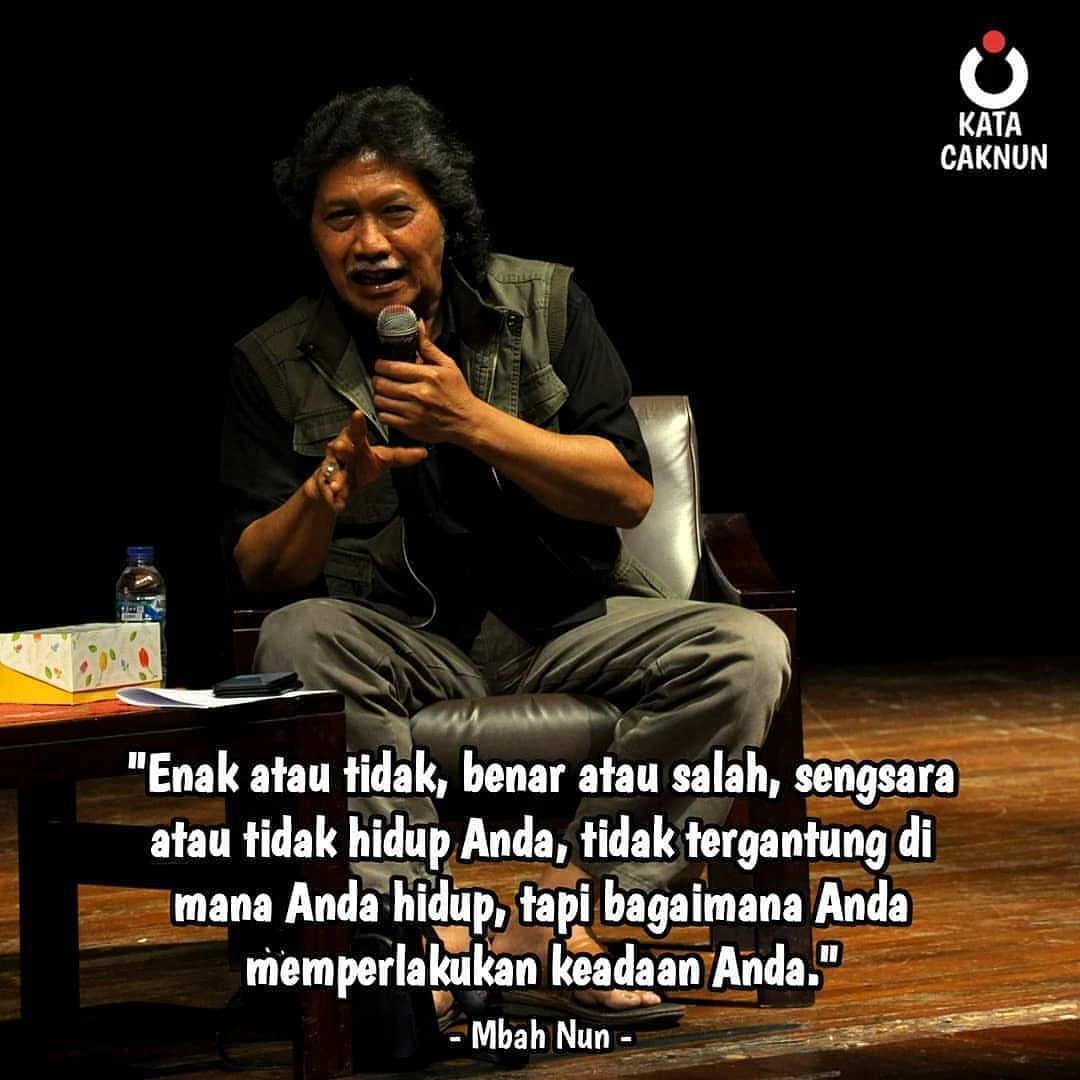 cahyo_semburat's tweet photo. "Enak atau tidak, benar atau salah, sengsara atau tidak hidup Anda, tidak tergantung di mana Anda hidup, tapi bagaimana Anda memperlakukan keadaan Anda."

#NasehatMbahNun
@katacaknun https://t.co/sVKqevFXEq