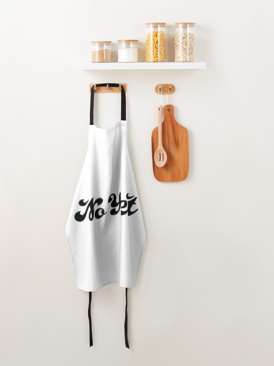 ArdounShop's tweet photo. No Yet Apron

Shop On Redbubble ⬇
https://t.co/tAwV1nQTqS

•

#Stayclean #style #dirtywork #kitchen #artstudio #garden #BBQ #Allover #printdesign #band 
#extralong #around #tie #front #Onesize #adults  
#washable #redbubble #findyourthing #redbubbleshop 
#NoYet #no #yet #notyet https://t.co/iagaNZDaYW