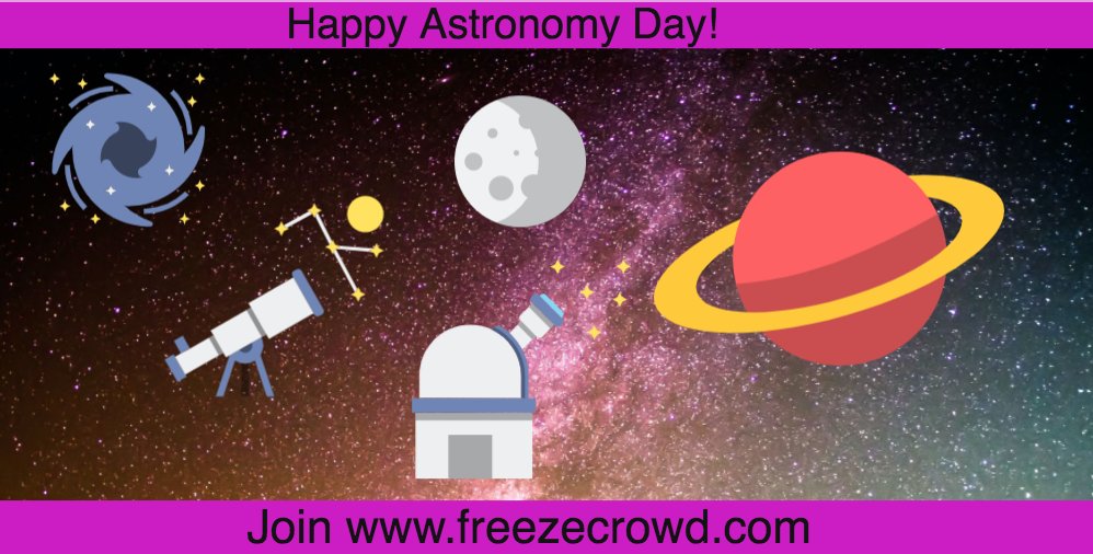 FreezeCrowd's tweet photo. Happy Astronomy Day! Astronomy Enthusiasts join us on https://t.co/p9iVfzPDnN with your Astronomy Club!
#AstronomyDay #FallAstronomyDay #Astronomy https://t.co/reyiaeXK6H