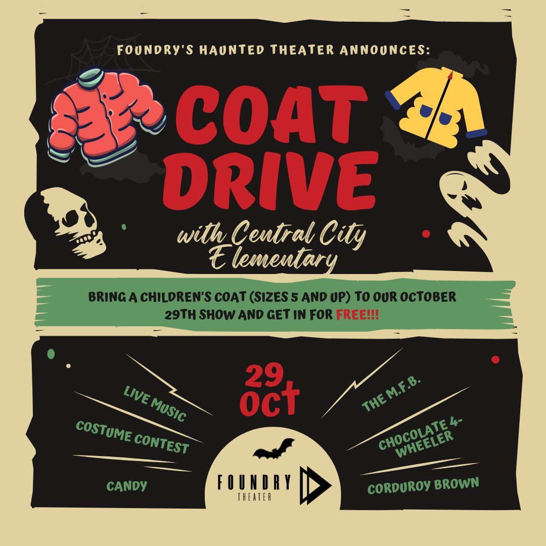 FoundryTheater's tweet photo. HEY check out this sweet deal we set up just for you: bring in a kid’s coat donation (sizes 5 and up) and we’ll let you into our Haunted Theater show on Oct. 29 for FREE! Tickets on sale NOW link in bio! 👻 https://t.co/zYnQyuSHPZ