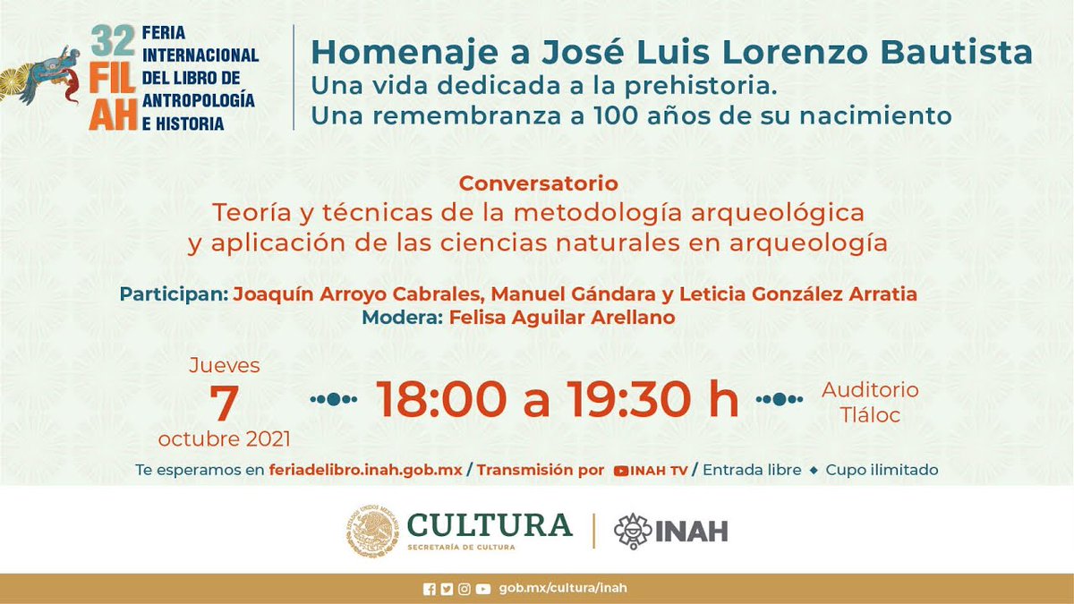 INAHmx's tweet photo. En reconocimiento a su legado y a 100 años de su nacimiento, la #32FILAH rindió homenaje al destacado investigador José Luis Lorenzo Bautista con conferencias en torno a sus aportes a la arqueología: una vida dedicada a la prehistoria. Más en #PrensaINAH: https://t.co/Kp9gAFNupW https://t.co/Rm7cpoT576