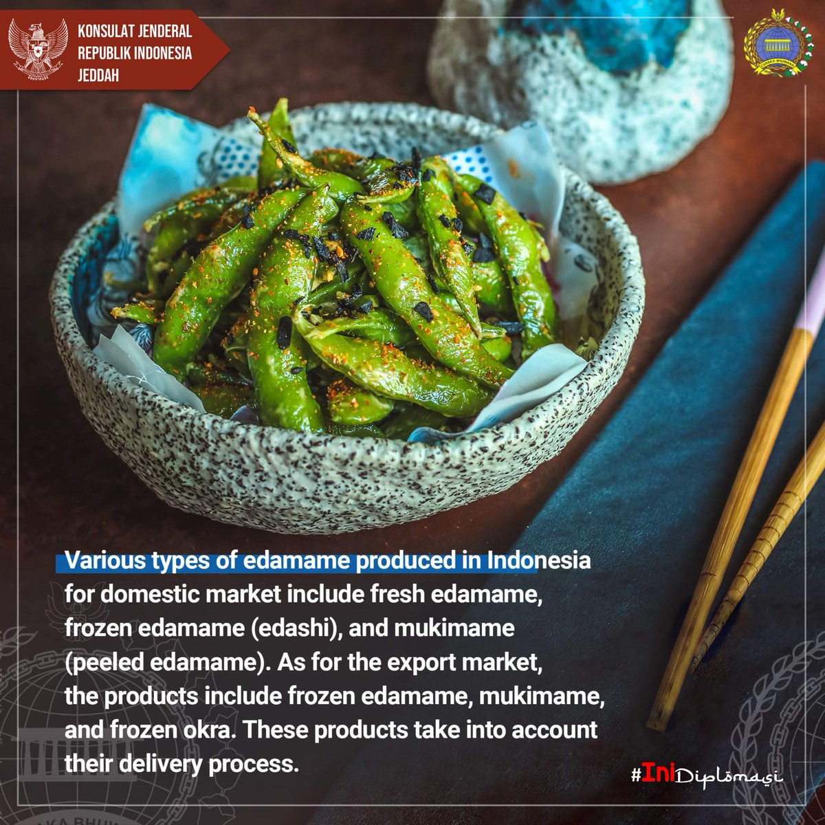 IndonesiaInJED's tweet photo. Edamame, An Increasingly Popular Healthy Snack
.
https://t.co/MHUdpp3ziO
.
Edamame are soybeans that are still in their pods. it tastes delicious contains high protein and antioxidants, making it an increasingly popular snack.
.
@kemlu_ri
@kemendag
#IniDiplomasi
#IndonesianWay https://t.co/9RE9nQ4dAH