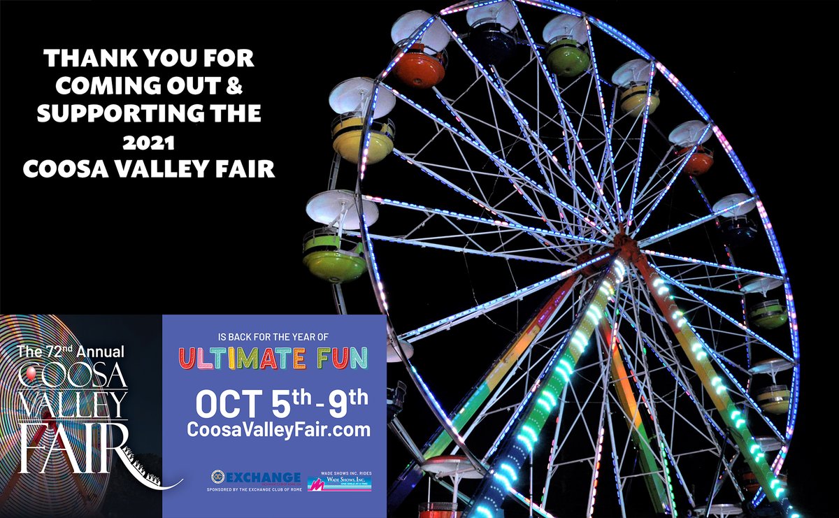On behalf of the Coosa Valley Fair Association and the Exchange Club of Rome, thanks for helping us make 2021 the Year of Ultimate Fun! Can’t wait to do it all again next year!