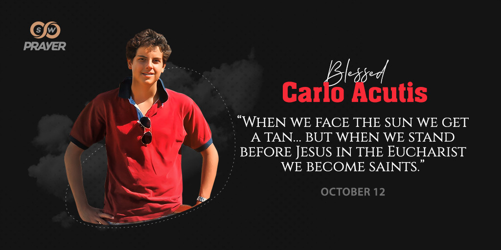 Blessed Carlo Acutis Quotes Sw Prayer Twitterren: "When We Face The Sun We Get A Tan… But When We Stand  Before Jesus In The Eucharist We Become Saints. - Blessed Carlo Acutis  #Saintoftheday #Catholic #Love #Swprayer #
