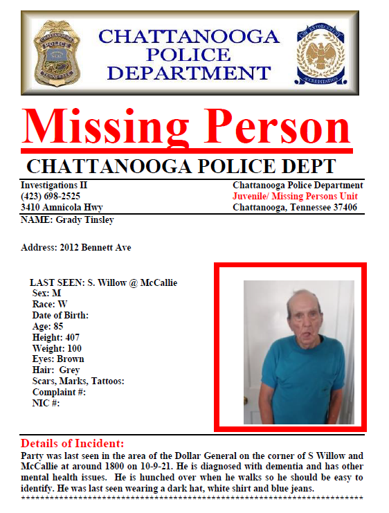 ChattanoogaPD's tweet photo. #MissingPerson Grady Tinsley last seen around 6PM on 10/9/21. He was wearing dark hat, white shirt, &amp; blue jeans. Mr. Tinsley has dementia, impaired speech, and other medical conditions. 
If you have info about 85-year-old Grady Tinsley, please call #ChattPD at 423-698-2525. https://t.co/tM3TOMDUOQ