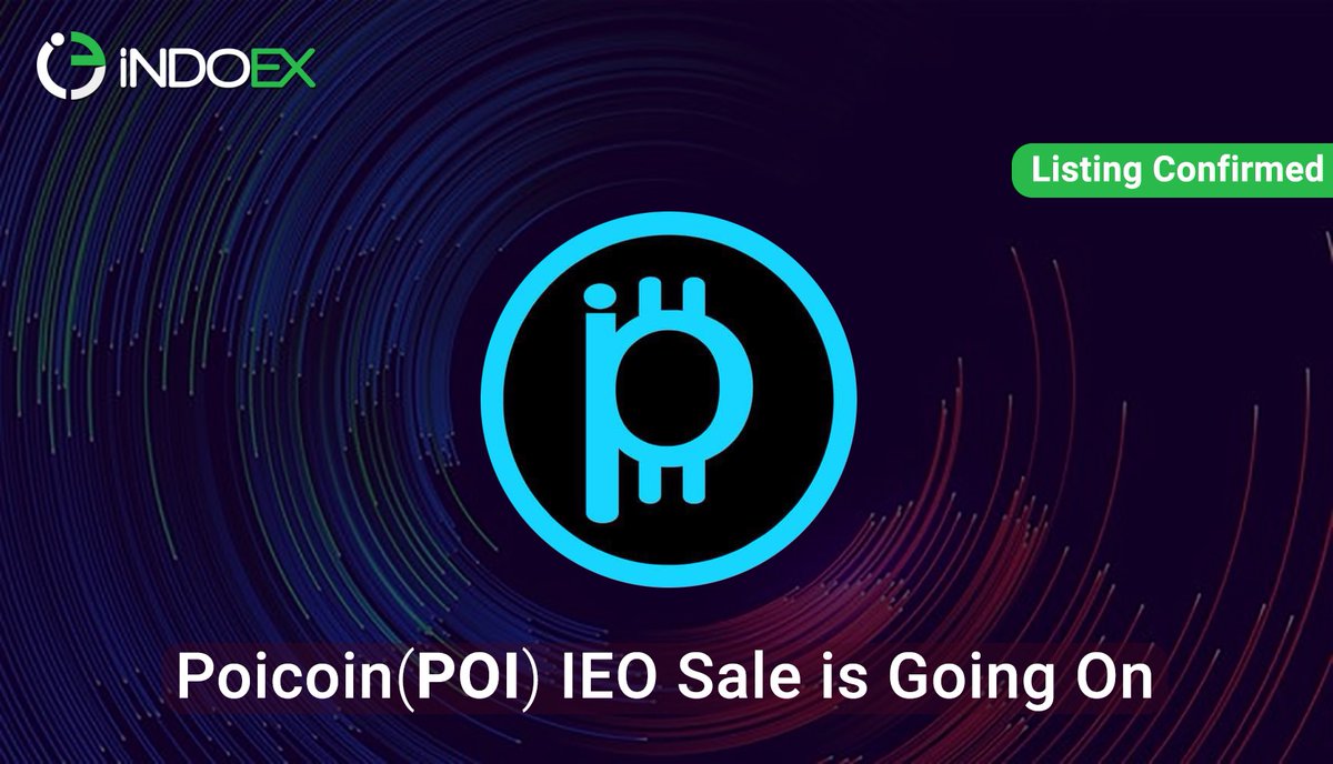 POICOIN (POI)
Listing confirmed  on Indoex
international.indoex.io/buyieo/POI
Website : poicoin.net
Twitter: x.com/poicointoken
TG; t.me/poicointokenfa………
Visit: international.indoex.io
Follow us on: t.me/indoexofficial
<a href="/poicointoken/">POICOIN</a>