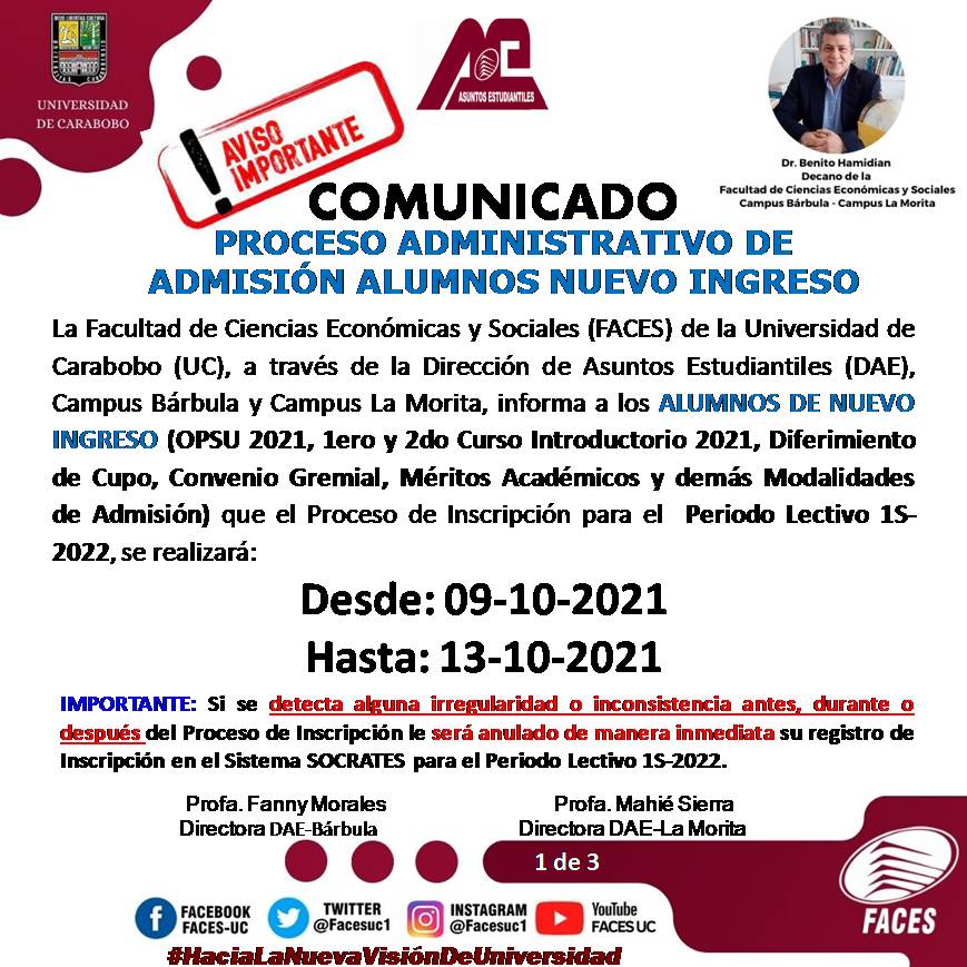 facesuc1's tweet photo. 🚨Atención 🚨

La Facultad de Ciencias Económicas y Sociales de la UC informa: 

📍Paso a Paso del Proceso Administrativo de Inscripción Alumnos Nuevo Ingreso del Periodo Lectivo 1S-2022, Campus Bárbula y Campus La Morita.

Dr. Benito Hamidian
Decano https://t.co/vX0qVf24iC