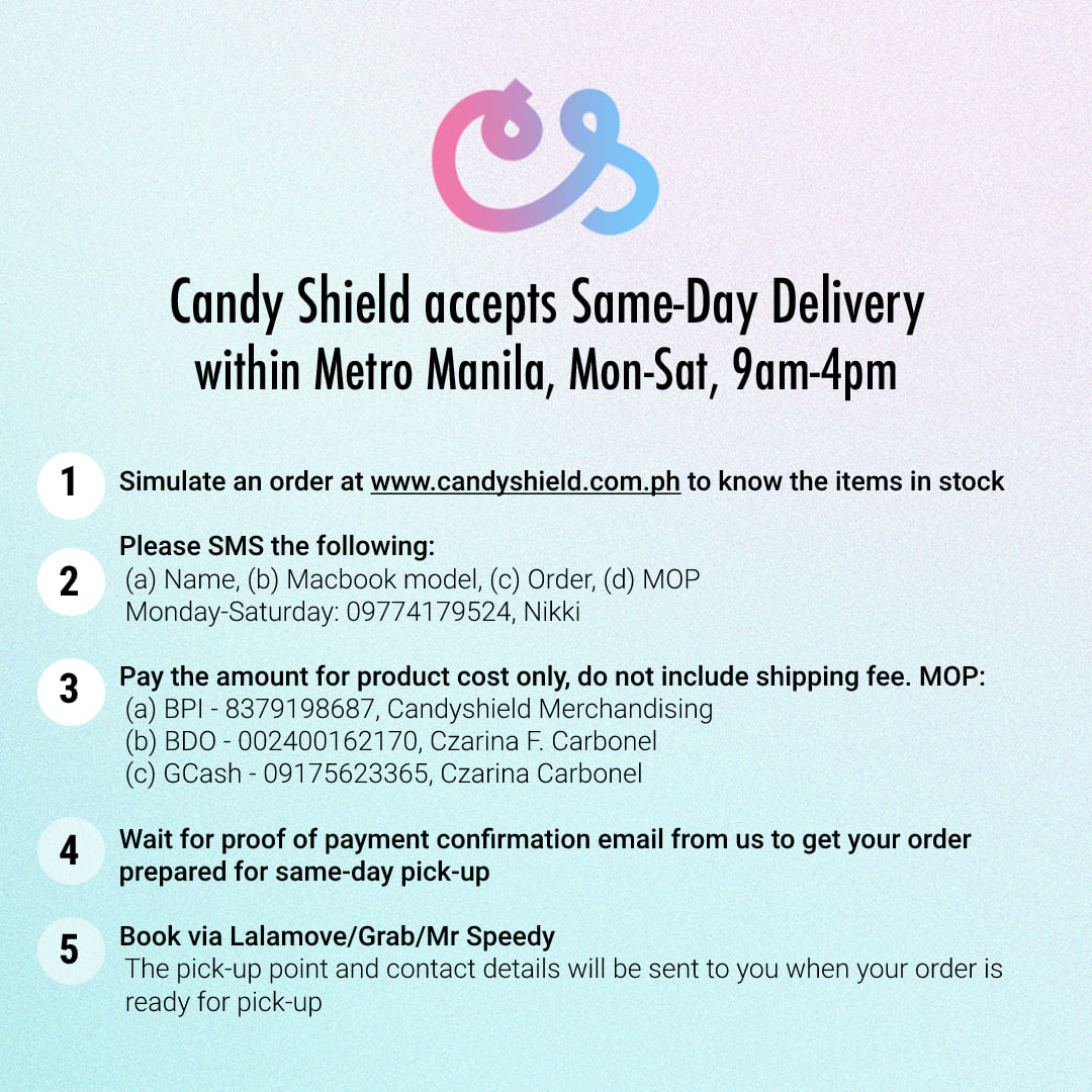 candy_shield's tweet photo. In a rush to get your Macbook case? We got you! Candy Shield now accepts 𝗦𝗮𝗺𝗲-𝗗𝗮𝘆 𝗗𝗲𝗹𝗶𝘃𝗲𝗿𝘆 within Metro Manila. ⚡️
.
To proceed with same-day delivery, kindly follow the steps.
.
For any questions, feel free to message us or email at candy.shield@gmail.com 💜 https://t.co/spK5t4JyZa