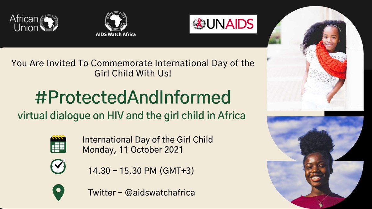 aidswatchafrica's tweet photo. #SaveTheDate – 11 October @14.30 (GMT+3), live on Twitter page: @aidswatchafrica
@_AfricanUnion @AU_HHS in collaboration with @UNAIDS @UNAIDS_AU_ECA brings to you the #InternationalGirlChildDay Edition of the #ProtectedAndInformed digital HIV advocacy campaign! https://t.co/STsIEjOmnf