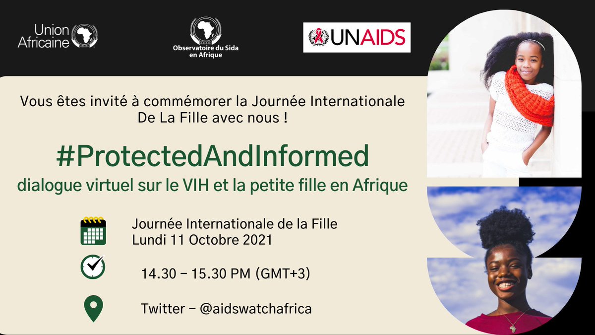 aidswatchafrica's tweet photo. #SaveTheDate – 11 octobre @14h30 (GMT+3), en direct sur la page Twitter : @aidswatchafrica
@_AfricanUnion @AU_HHS en collaboration avec @UNAIDS vous présente l'édition #InternationalGirlChildDay de la campagne de plaidoyer numérique sur le VIH #ProtectedAndInformed ! https://t.co/6F5ZN1ECiW