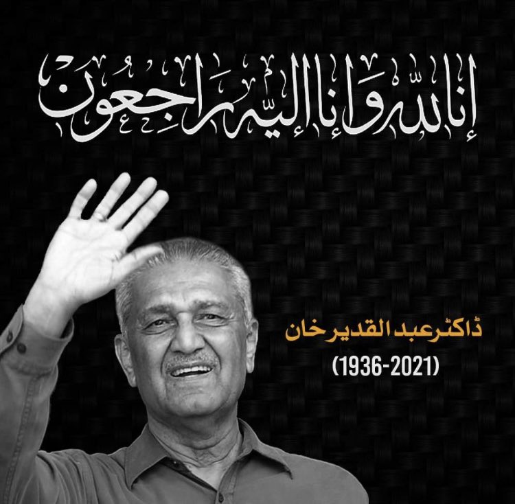 abdullahsahi27's tweet photo. Dr. Abdul Qadeer Khan Pioneer of Pakistan Nuclear Program is no more with us. 
May Allah bless his soul with higher ranks! 
Ameen! https://t.co/voeGJWErfC