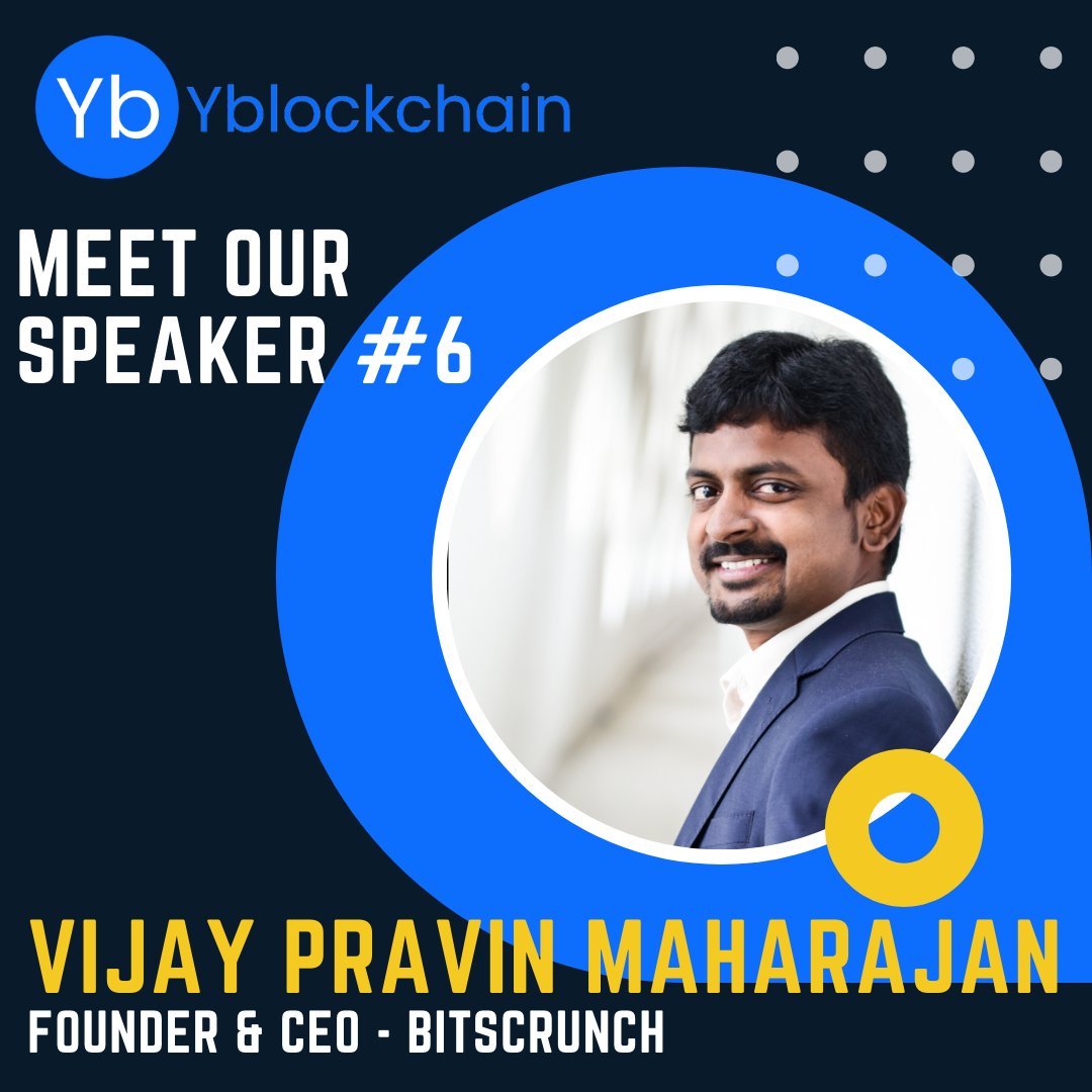 YBlockchainOrg's tweet photo. Meet our next speaker: Vijay Pravin Maharajan, Founder and CEO, bitsCrunch. 

With over 40k+ followers, he spiritedly talks about blockchain and NFTs on his LinkedIn.

YBlockchain is thrilled to have Mr. Vijay Pravin on board! 

Register at:https://t.co/S5evS7bP1w

#web3isnow https://t.co/XHdz4DoZqy