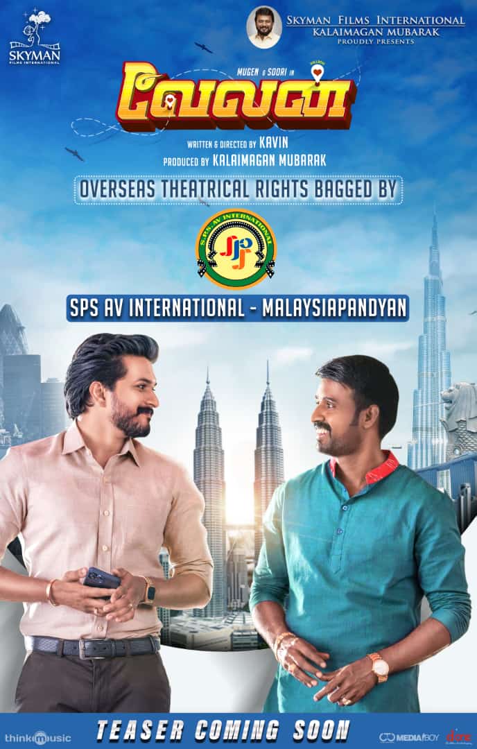 #Velan movie's 🎬 Overseas 🌎 Theatrical rights bagged by SPS AV cinemas.

Produced by @skymanfilms_official 's @Kalaimagan20 
Directed by @kavinmoorthyk  

@themugenrao  @soorimuthuchamy   @thinkmusicofficial  @donechannel1  @ctcmediaboy

Teaser coming soon…. 
Stay tune with us