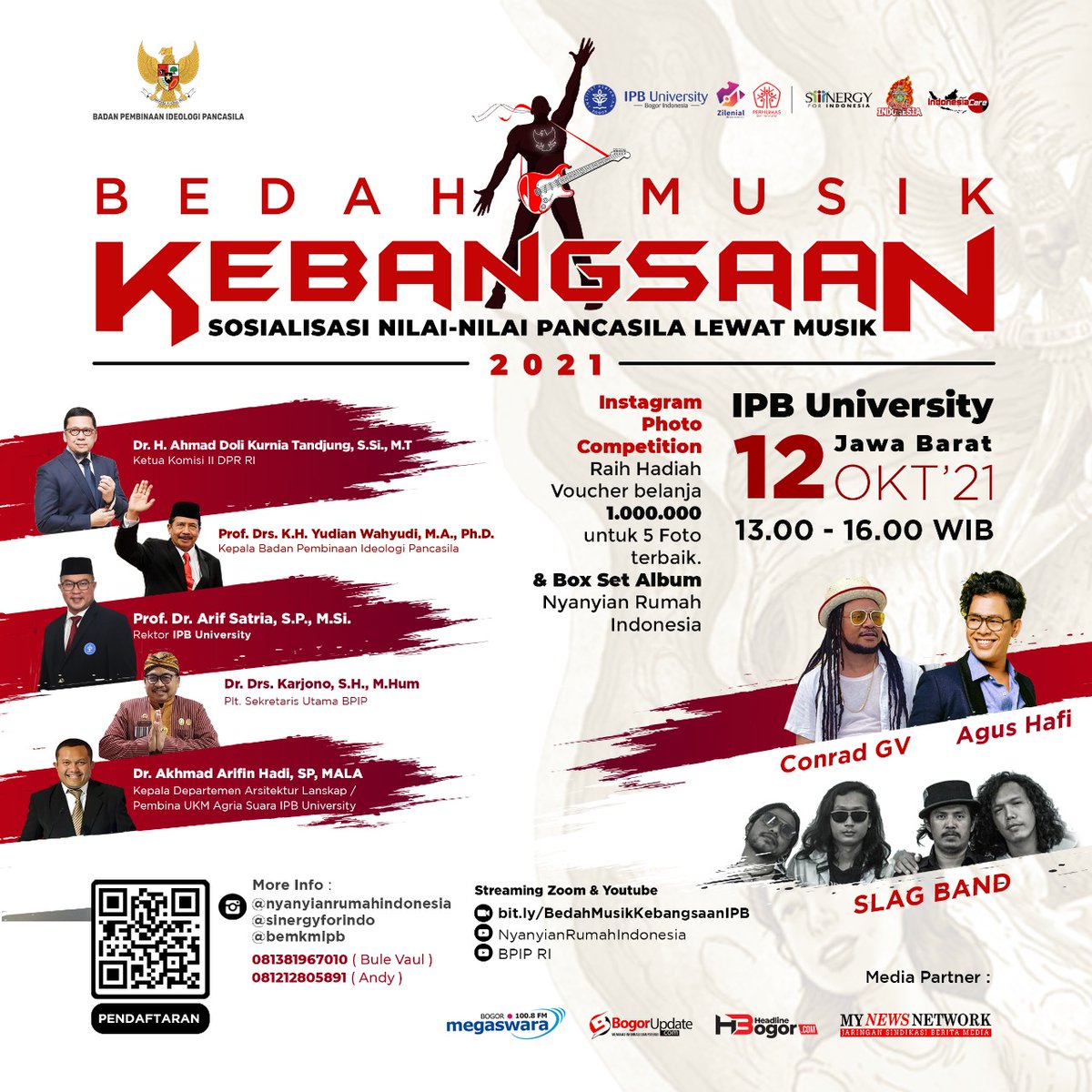 Badan Pembinaan Ideologi Pancasila bersama Sinergy for Indonesia, Indonesia Care dan Universitas Institut Pertanian Bogor menyelenggarakan "BEDAH MUSIK KEBANGSAAN DALAM RANGKA SOSIALISASI NILAI-NILAI PANCASILA LEWAT MUSIK"
#BedahMusikKebangsaan
#BedahMusikKebangsaanIPB