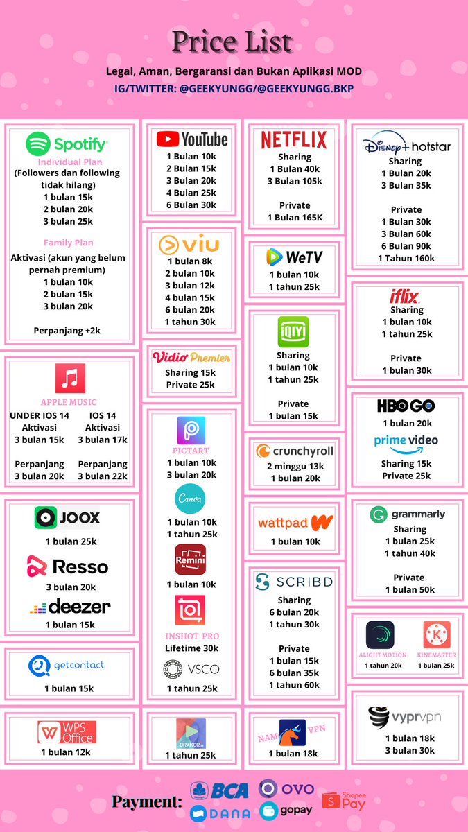 ㅤ ㅤㅤㅤ 🌺 PRICE LIST 🌺
ㅤ     🌺 APLIKASI PREMIUM 🌺

✔️ Legal &amp; aman
✔️ Bergaransi
✔️ Trusted

Testi: instagram.com/geekyungg?igsh…
Payment: Dana, OVO, Gopay, Shopeepay, Link Aja