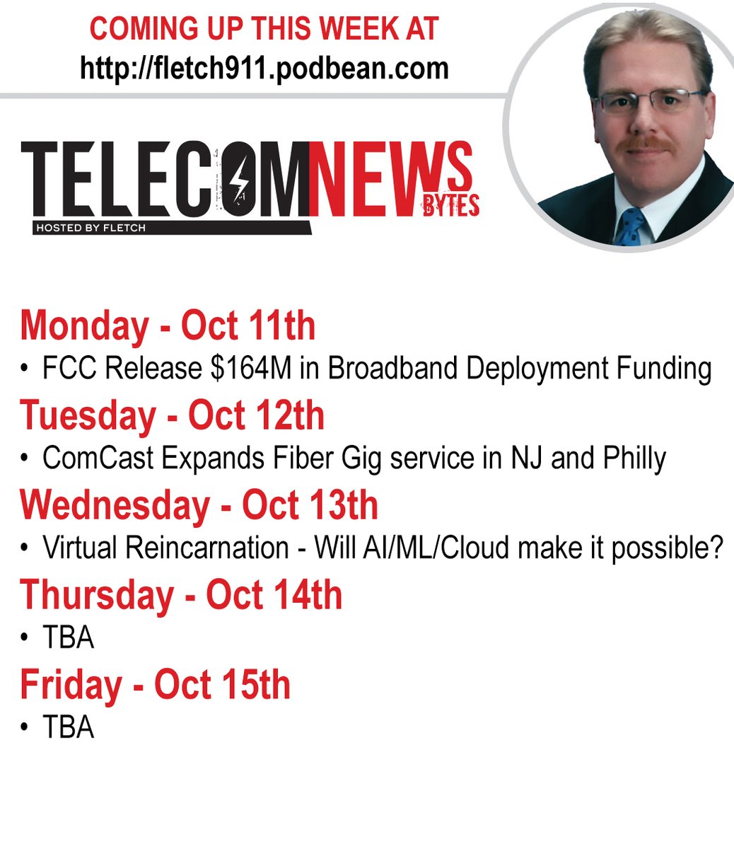 LOCKED & LOADED - The first 3 of 5 short articles this week on #TelecomNewsBytes, important News, Events, and a little bit of weird stuff. This week @FCC Broadband Funding, @ComCast's Fiber Gig-Ethernet Expansion, and #VirtualReincarnation? fletch911.podbean.com