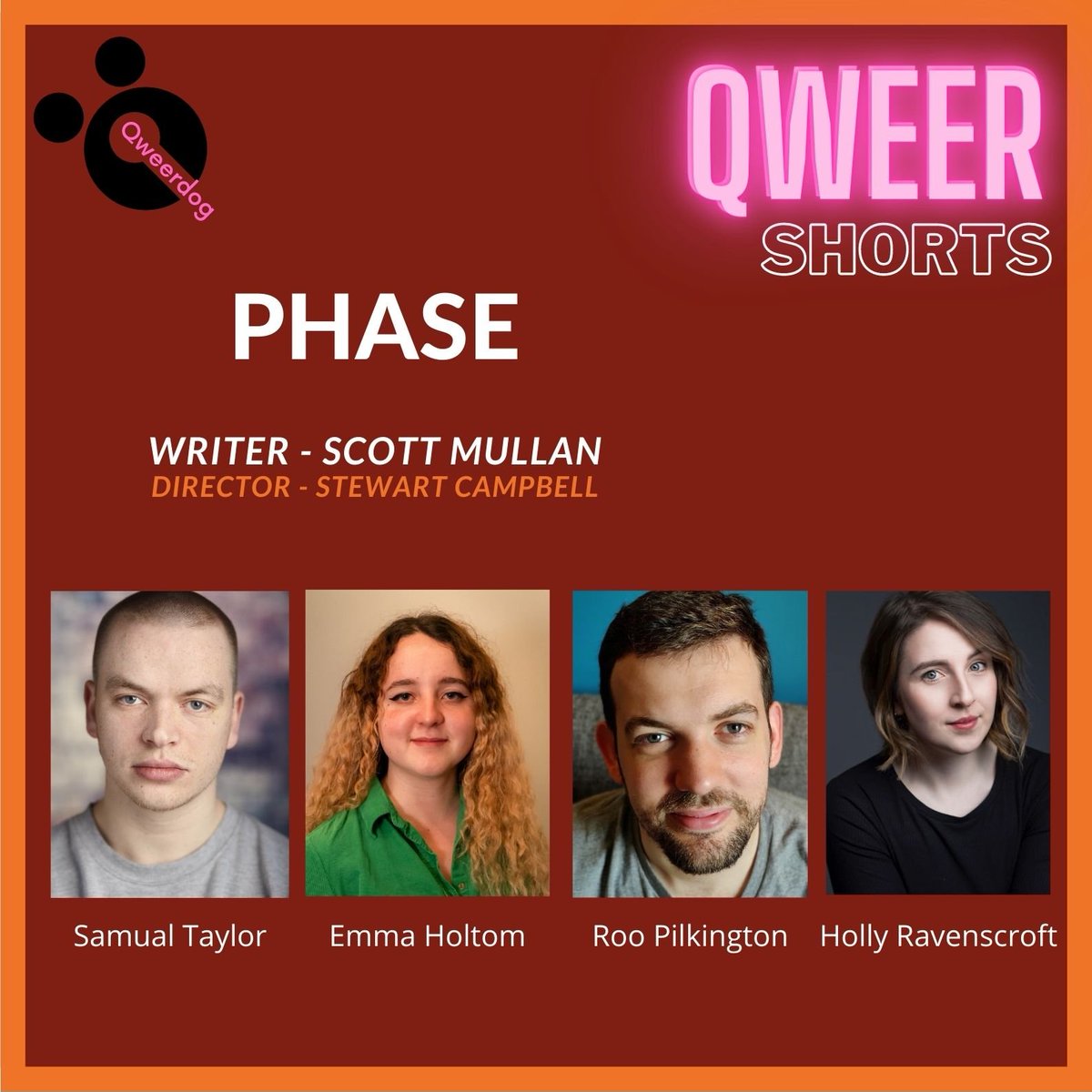qweerdog's tweet photo. Our second announcement for #QWEERSHORTS Halloween is PHASE by Scott Mullan: a play about Ghosts with unfinished business, one needs to make amends, and one is hell bent on revenge!

With:
@samtaylor62 as Brad 
@EmmaHoltom as Heather 
@roopilkington as Sloan  
@holly_rave as Meg https://t.co/Moahp9VTdi