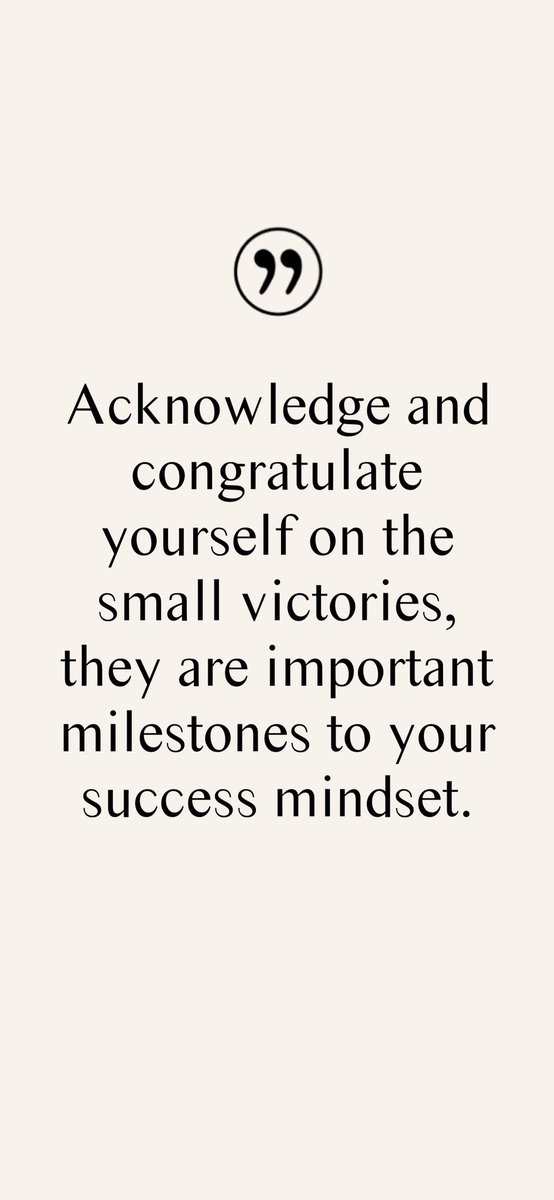 QuotesTaps's tweet photo. Acknowledge and congratulate yourself on the small victories, they are important milestones to your success mindset. 

#Quotes #PositiveQuotes #MotivationalQuotes #Success https://t.co/HaQnapFufP