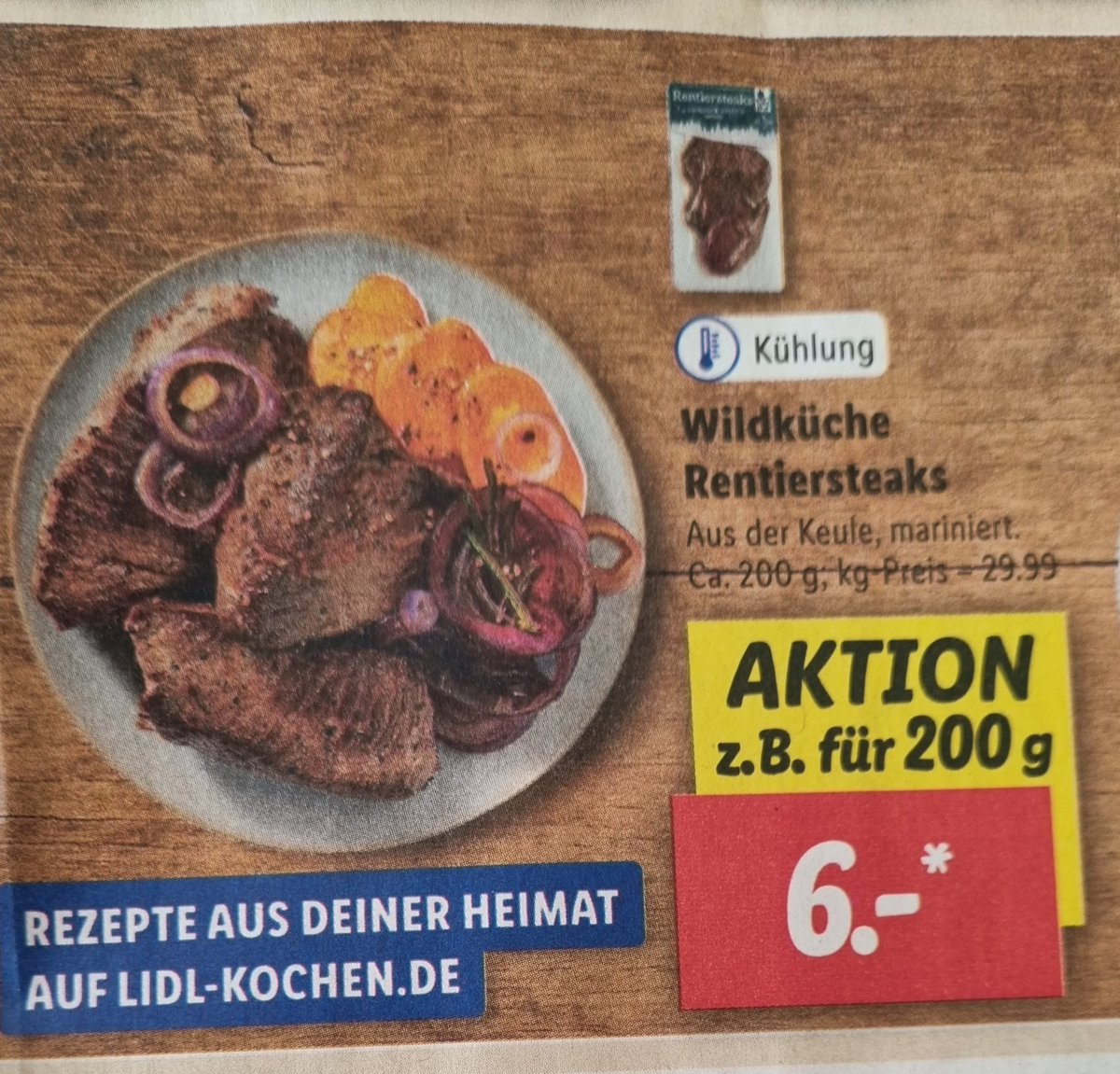 Rentiersteaks und Rezepte aus meiner Heimat 🤔 finde den Fehler
<a href="/lidl/">Lidl in Deutschland</a>