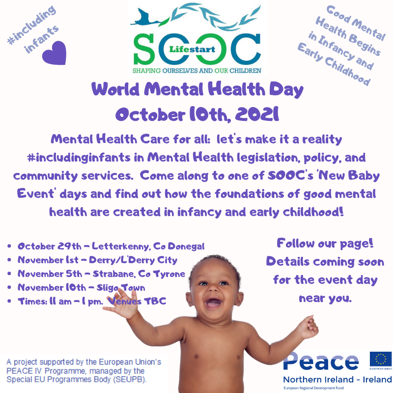 SOOC2021's tweet photo. The foundations of life are built in the first two years of life, including mental health.  Check out dates for SOOC's 'New Baby Event Day'.  #WMHD2021 #Iincludinginfants #includingparents in infant and early childhood development 💕 https://t.co/Vsn8vnT82T