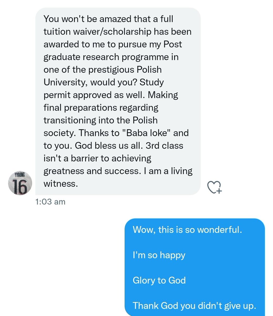 Incase you think you cannot get fully-funded scholarship with a 3rd class, read this chat.

His only leverage was work experience and he used it well.

The question is: What do you have?