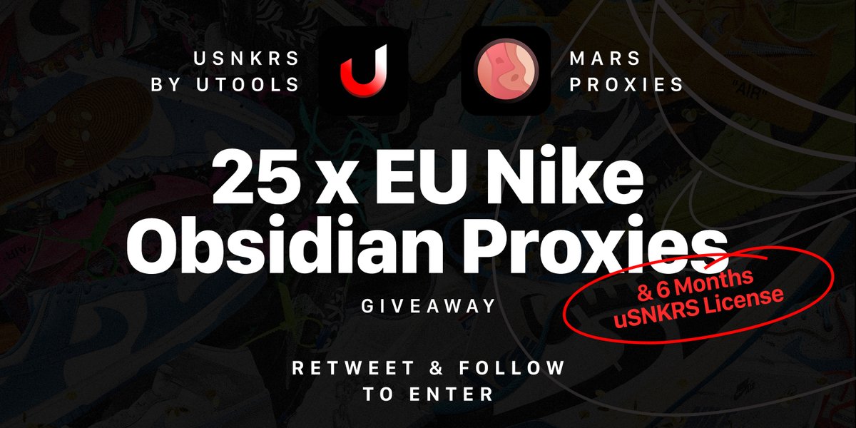 USNKRS (@usnkrs) on Twitter photo π GIVEAWAY 1/25 π
Winner will receive:
π 25 EU Nike Obsidian Proxies
π uSNKRS 6 Months License
To enter:
Follow <a href="/Marsproxies/">MarsProxies</a> & @uTools_
Like & Retweet this tweet
β° Ends in 15 mins
Good Luck π€ π GIVEAWAY 1/25 π
Winner will receive:
π 25 EU Nike Obsidian Proxies
π uSNKRS 6 Months License
To enter:
Follow <a href="/Marsproxies/">MarsProxies</a> & @uTools_
Like & Retweet this tweet
β° Ends in 15 mins
Good Luck π€