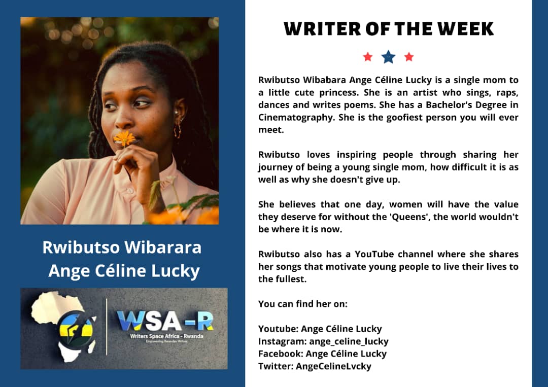 wsa_rwanda's tweet photo. We are thrilled to announce @AngeCelineLvcky  as our #Writer of the #week 😍🌟

She writes #poetry and #Songs

She is also a #rapper 🎉

Congratulations to her🎉🎉🌼 

#Rwanda #writerscommunity https://t.co/OgaSTLD6Lj