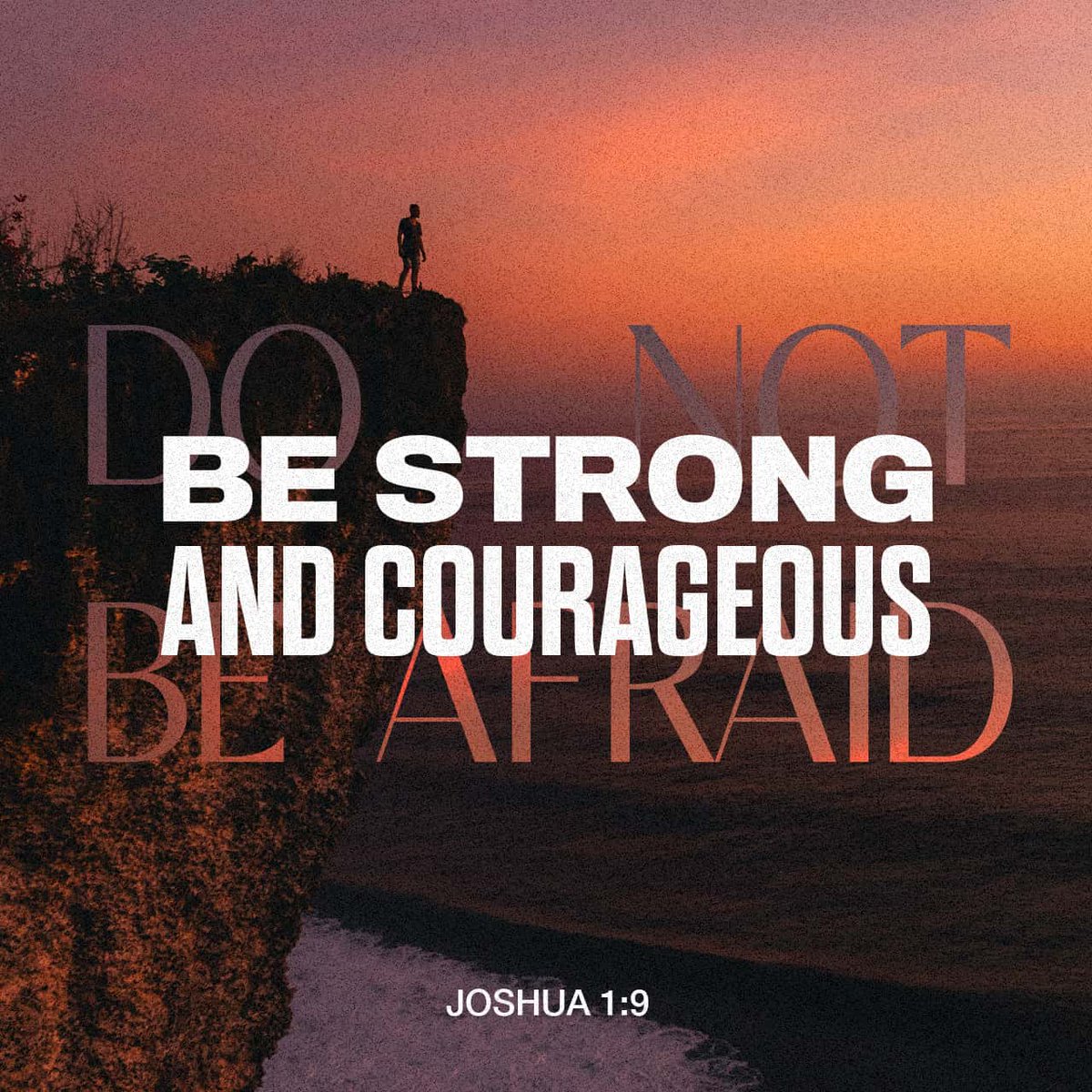 Have I not commanded you? Be strong and courageous. Do not be afraid; do not be… bible.com/111/JOS.1.9