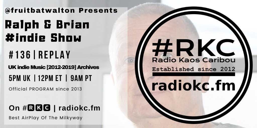 RadioKC's tweet photo. TODAY

🕔5PM UK⚪12PM ET⚪9AM PT

Ralph/Brian #indie Show #136 #REPLAY

by @fruitbatwalton

#UK #indie #Music [2012-2019] Archives

📻 #🆁🅺🅲 featuring

@VLADIMIRdundee │ THe Mona Lisas │ @TheTallPoppies │ @postcardsfromj │ @MemoryFlowers │ @foldfm

.../... https://t.co/aBZIelZOPn