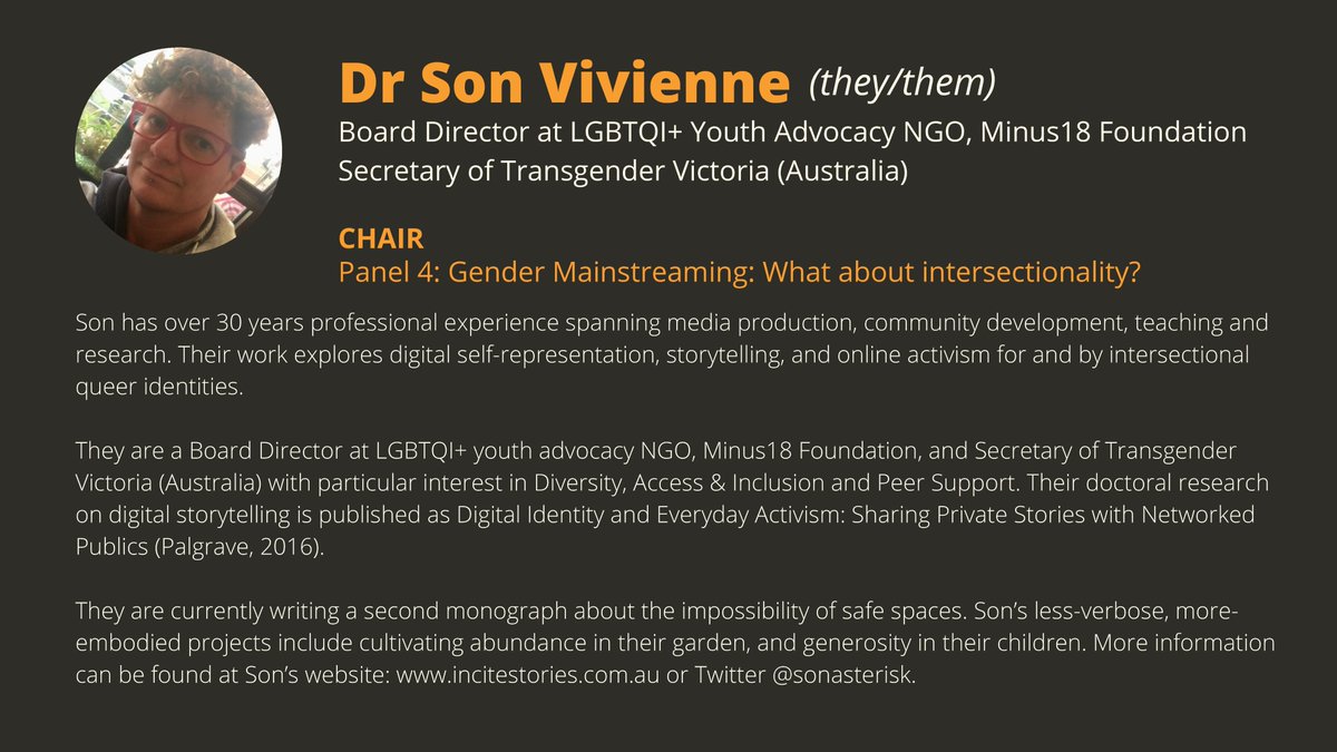 Panel 4, focusing on GM &amp; intersectionality, is chaired by Dr Son Vivienne Board Director, LGBTQI+ youth advocacy NGO <a href="/minus18youth/">Minus18</a> &amp; Secretary of <a href="/transgendervic/">Transgender Victoria | TGV</a>. Info on their other work passions, incl. digital storytelling are <a href="/sonasterisk/">Son Vivienne</a> &amp; website incitestories.com.au