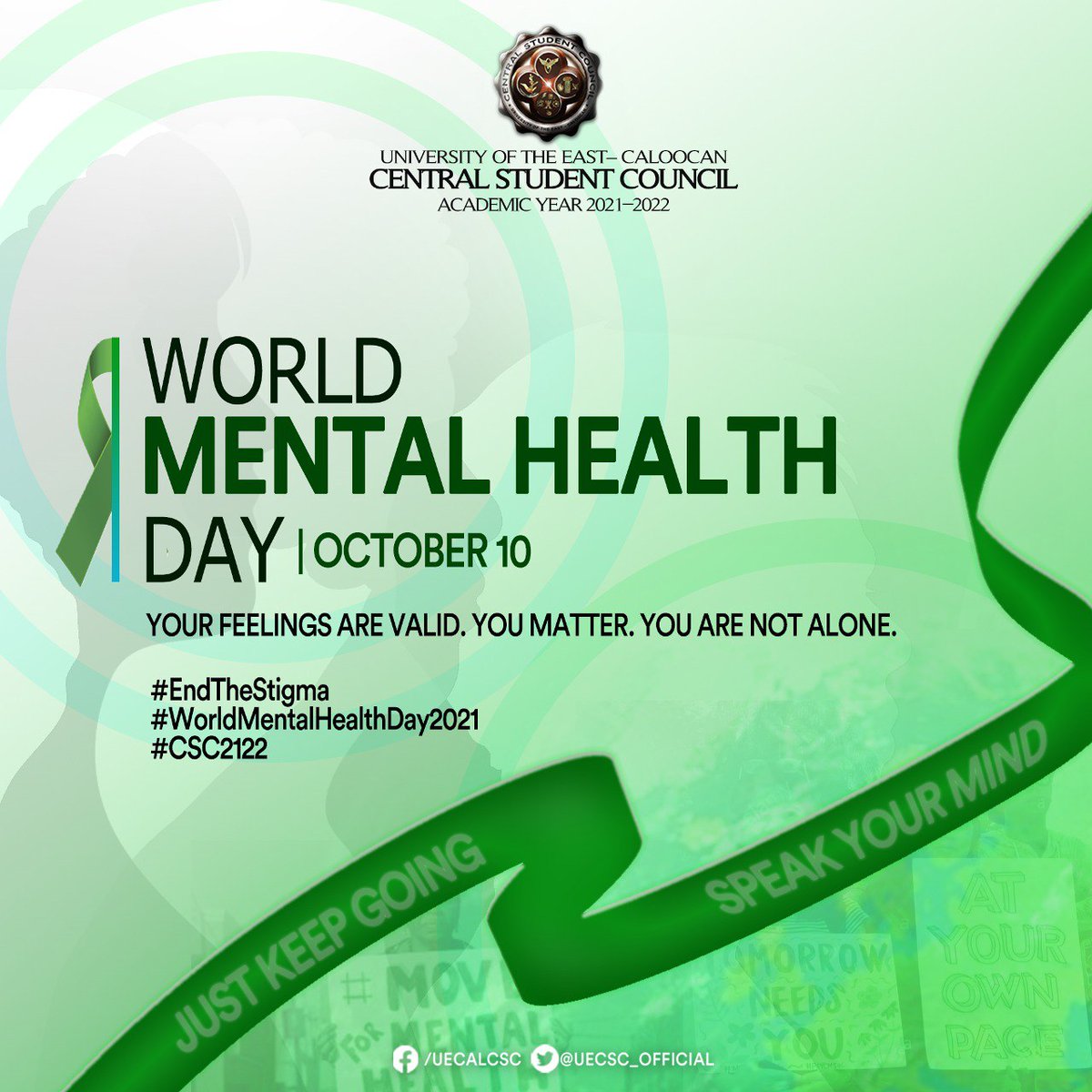 UECSC_Official's tweet photo. 𝐖𝐎𝐑𝐋𝐃 𝐌𝐄𝐍𝐓𝐀𝐋 𝐇𝐄𝐀𝐋𝐓𝐇 𝐃𝐀𝐘 𝟐𝟎𝟐𝟏 💚
Whatever you're feeling is valid.
You matter. You are not alone.
#EndTheStigma
#WorldMentalHealthDay
#TranCSCendence #CSC2122 https://t.co/ufAacF8uKx