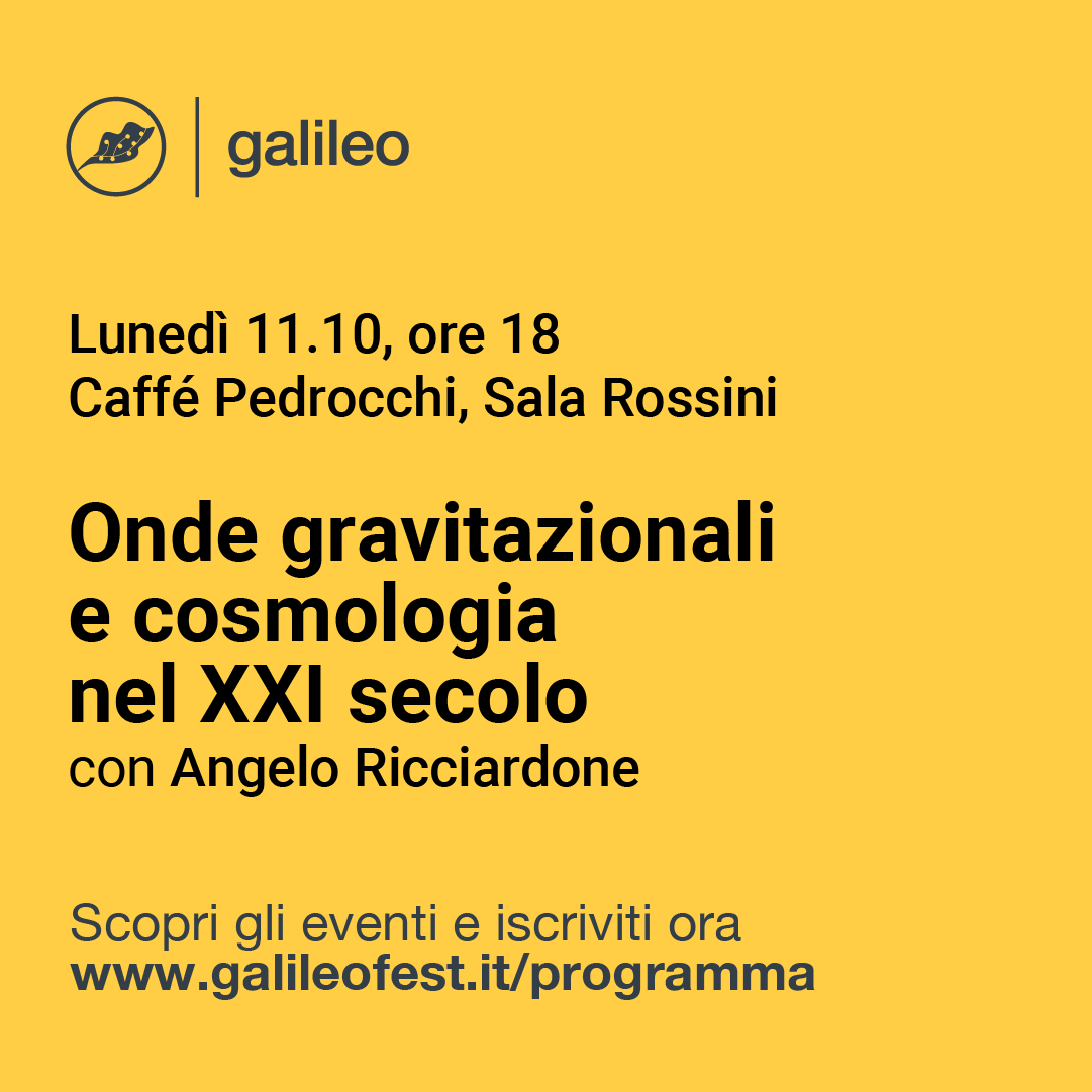 Al via #Galileo21: ecco 4 appuntamenti di oggi da non perdere | In presenza o in streaming su galileofestival.it