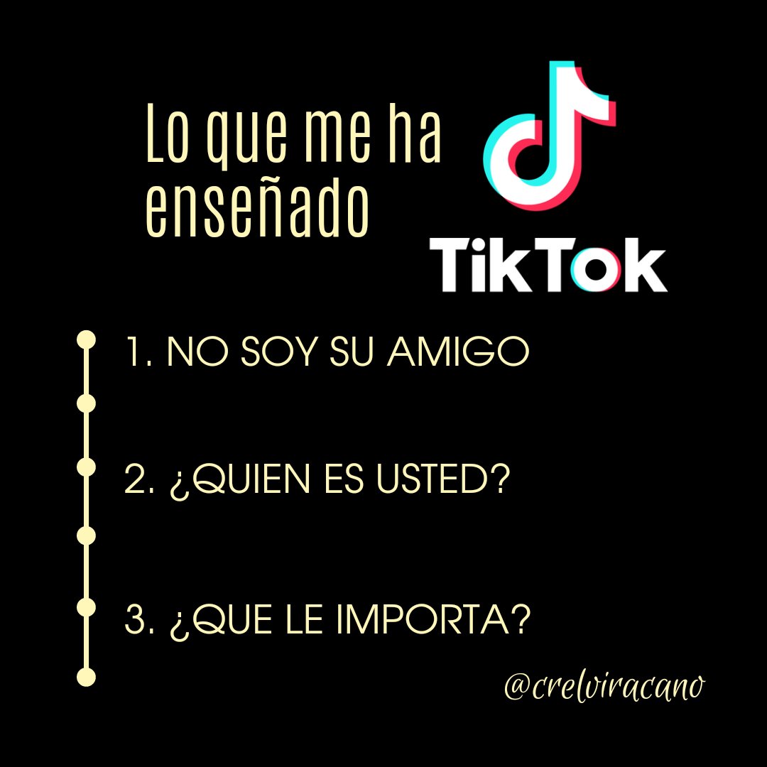 crelviracano's tweet photo. Hace un par de meses baje #TikTok y aunque empecé a hacer la lista bastante grande, esto es lo que realmente he aprendido con el.

#ConsumiendolaRealidad https://t.co/5n2SryieEh